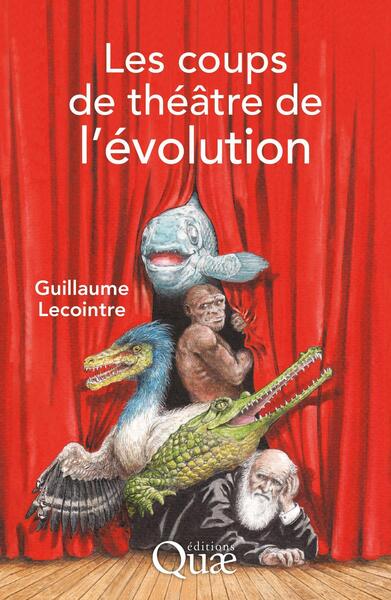 LES COUPS DE THEATRE DE L´EVOLUTION
