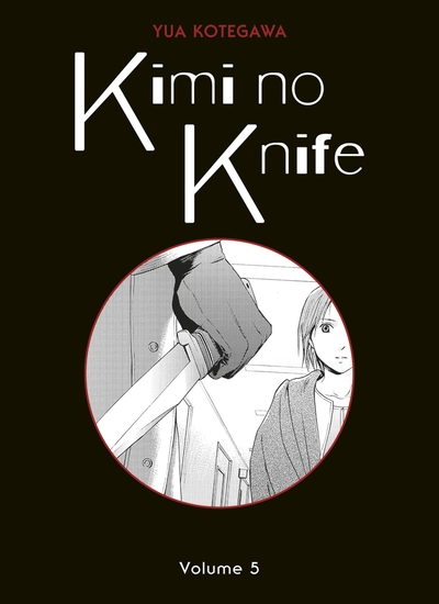 KIMI NO KNIFE T05 (NOUVELLE EDITION)