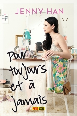 AMOURS DE LARA JEAN T03 : POUR TOUJOURS ET A JAMAIS
