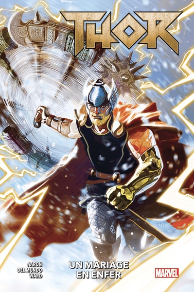 THOR T01: UN MARIAGE EN ENFER