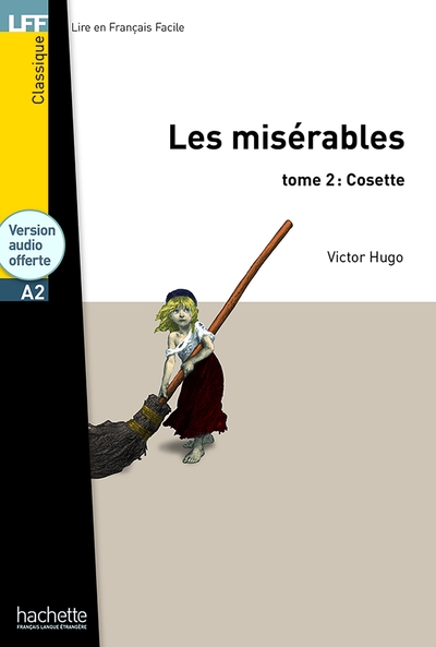MISERABLES TOME 2 : COSETTE (A2)