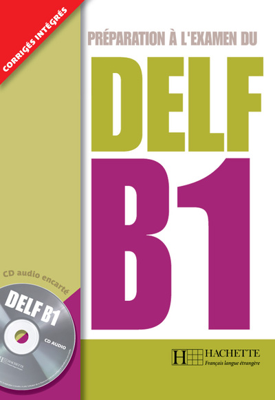 DELF B1 + CD AUDIO - DELF/DALF - DELF B1 + CD AUDIO