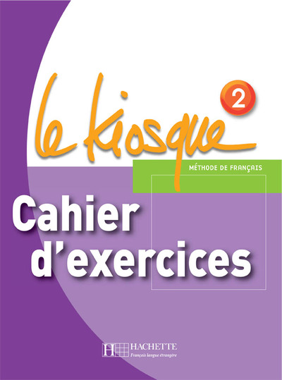 KIOSQUE 2 - CAHIER D´EXERCICES