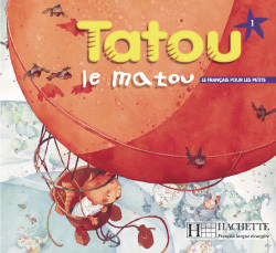 TATOU LE MATOU 1 - LIVRE DE L´ELEVE