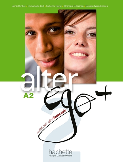 ALTER EGO + 2 : LIVRE DE L´ELEVE + CD-ROM + PARCOURS DIGITAL