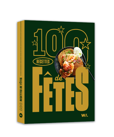 100 RECETTES DE FETES