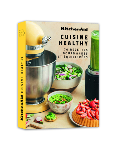 KITCHENAID HEALTHY - 70 RECETTES GOURMANDES ET EQUILIBREES