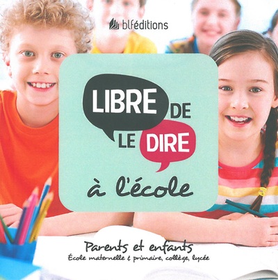 LIBRE DE LE DIRE A L´ECOLE