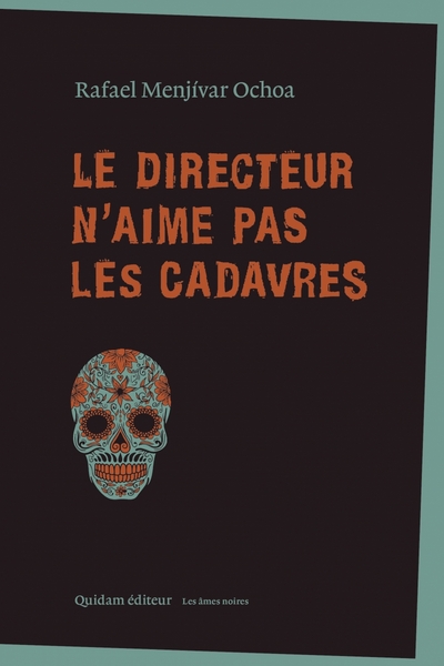 DIRECTEUR N´AIME PAS LES CADAVRES