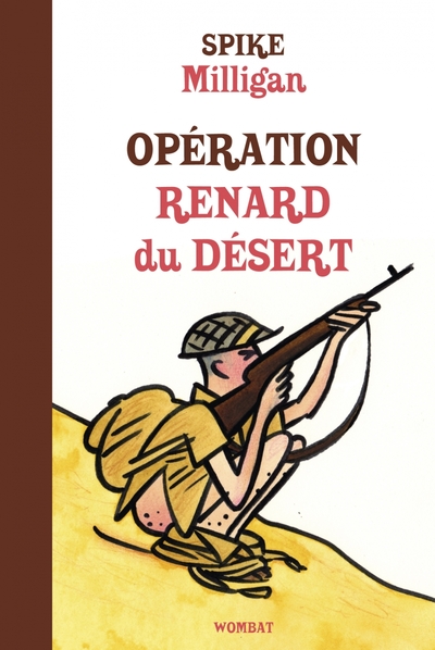 OPERATION RENARD DU DESERT