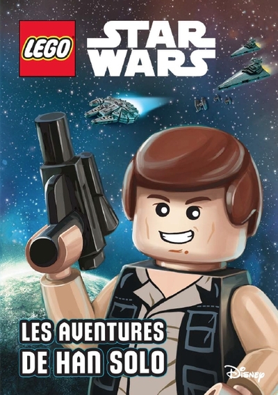 LEGO STAR WARS : ROMAN POCHE - T06 - LEGO STAR WARS ROMAN-LES AVENTURES DE HAN SOLO