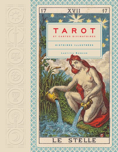 TAROT ET CARTES DE DIVINATION, HISTOIRES ILLUSTREES