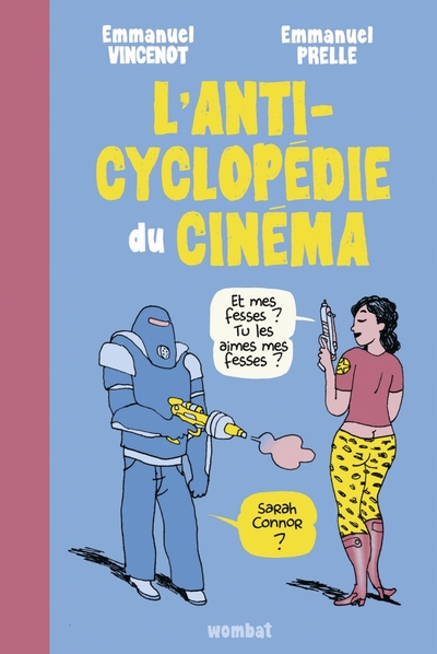 ANTICYCLOPEDIE DU CINEMA (L´)