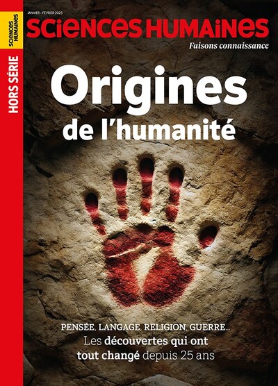 SCIENCES HUMAINES HS N 31 : ORIGINES DE L´HUMANITE - JANVIER 2025