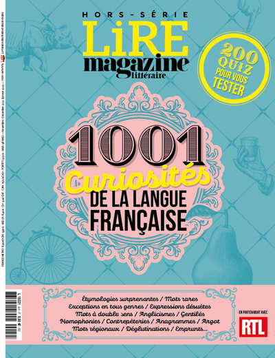 LIRE MAGAZINE LITTERAIRE HS : 1001 CURIOSITES DE LA LANGUE FRANCAISE - NOV 