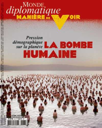 MANIERE DE VOIR N 167 LA BOMBE HUMAINE  - OCTOBRE/NOVEMBRE 2019