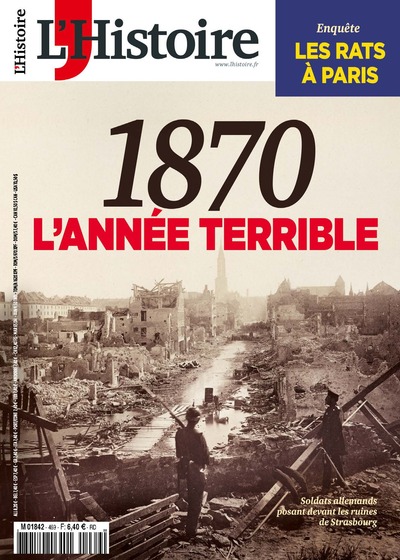 L´HISTOIRE N 469 1870 L´ANNEE TERRIBLE