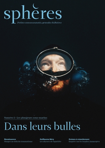 SPHERES N 2 : LES PLONGEURS SOUS-MARINS - DANS LEURS BULLES