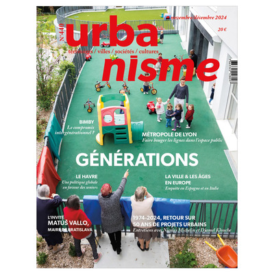 URBANISME N 440 : GENERATIONS - NOVEMBRE/DECEMBRE 2024