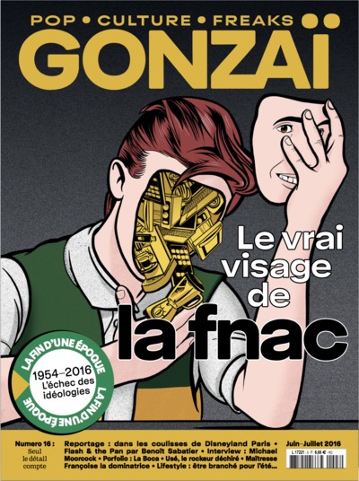 GONZAI N 16 LE VRAI VISAGE DE LA FNAC - ETE 2016