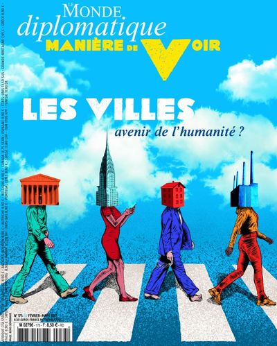 MANIERE DE VOIR N 175 : LES VILLES, AVENIR DE L´HUMANITE ? - JANVIER 2021