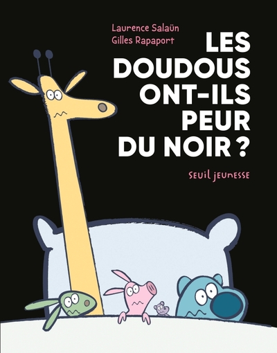 DOUDOUS ONT-ILS PEUR DU NOIR