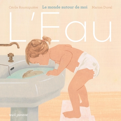 EAU. LE MONDE AUTOUR DE MOI