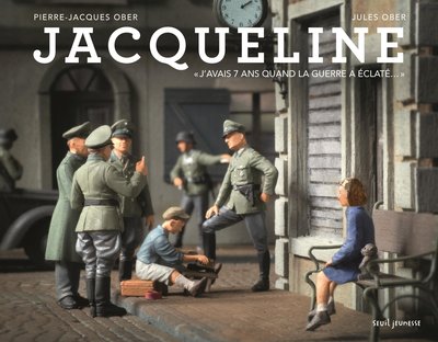 JACQUELINE. J´AVAIS 7 ANS QUAND LA GUERRE A ECLATE...
