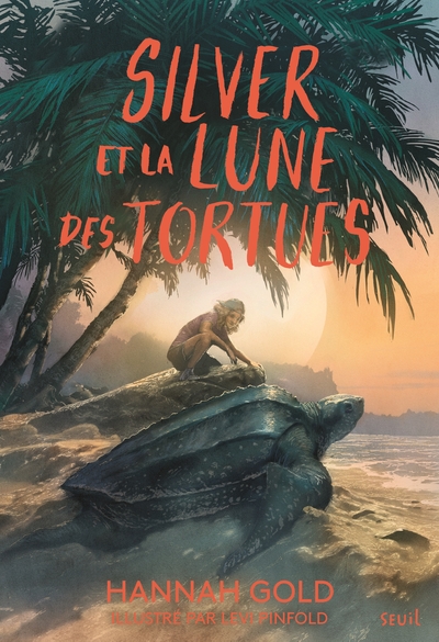 SILVER ET LA LUNE DES TORTUES