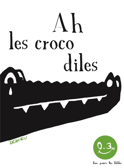 AH LES CROCODILES. BON POUR LES BEBES