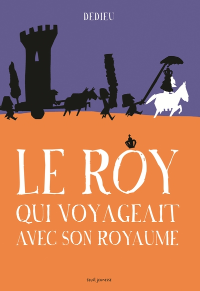 ROY QUI VOYAGEAIT AVEC SON ROYAUME