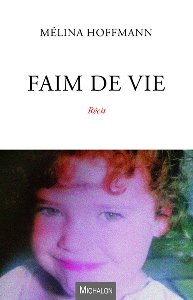 FAIM DE VIE