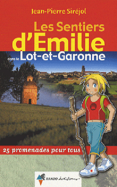 EMILIE DANS LE  LOT-ET-GARONNE (N.ED.)