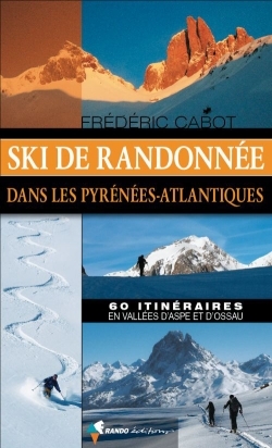 SKI DE RANDONNEE DANS LES PYRENEES-ATLANTIQUES