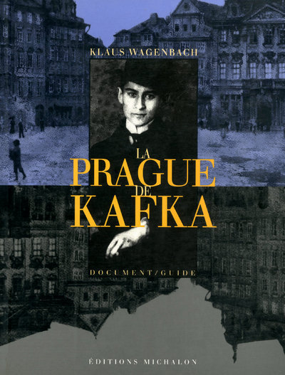 PRAGUE DE KAFKA