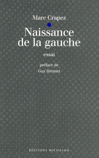 NAISSANCE DE LA GAUCHE