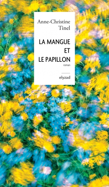 LA MANGUE ET LE PAPILLON