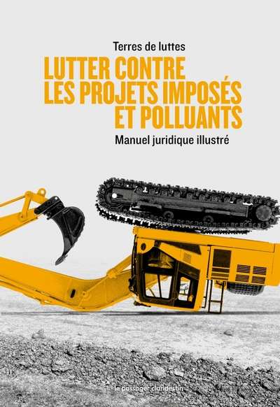 LUTTER CONTRE LES PROJETS IMPOSES ET POLLUANTS