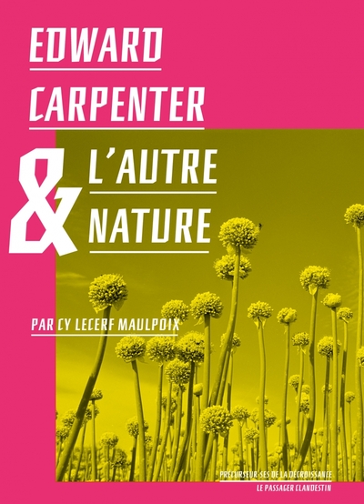 EDWARD CARPENTER ET L´AUTRE NATURE