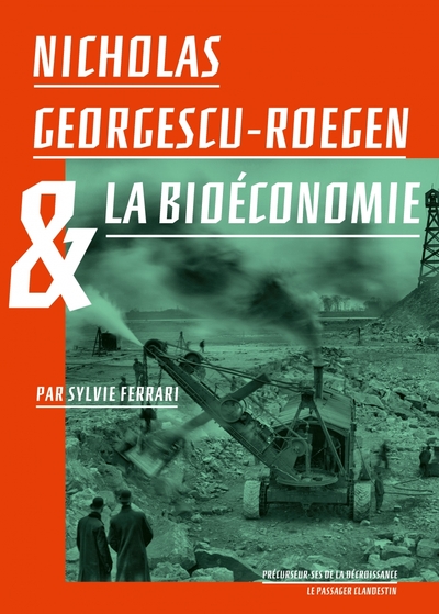 NICHOLAS GEORGESCU-ROEGEN ET LA BIOECONOMIE