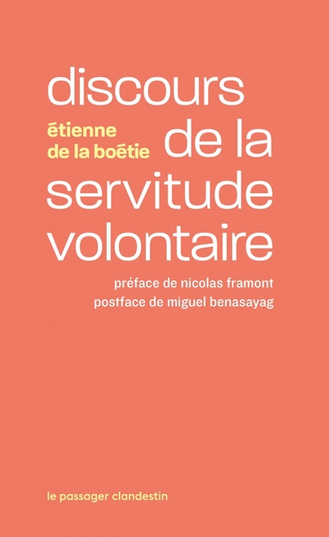DISCOURS DE LA SERVITUDE VOLONTAIRE