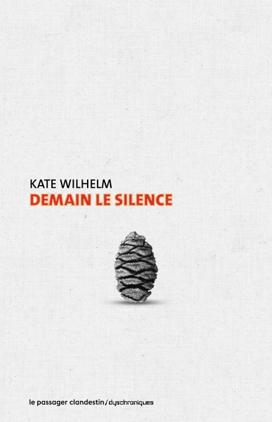 DEMAIN, LE SILENCE