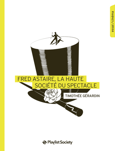 FRED ASTAIRE, LA HAUTE-SOCIETE DU SPECTACLE