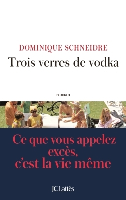 TROIS VERRES DE VODKA