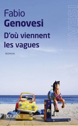 D´OU VIENNENT LES VAGUES