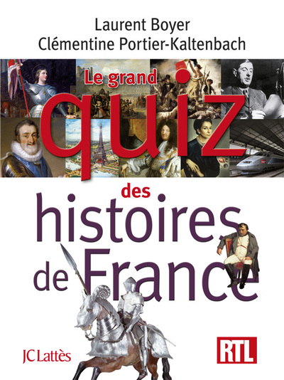 GRAND QUIZ DE L´HISTOIRE DE FRANCE