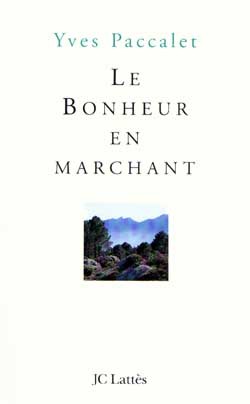 BONHEUR EN MARCHANT