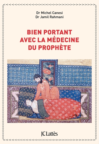 BIEN PORTANT AVEC LA MEDECINE DU PROPHETE