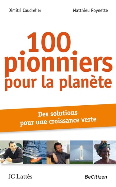 100 PIONNIERS POUR LA PLANETE