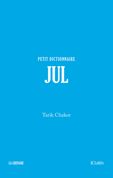 JUL - PETIT DICTIONNAIRE